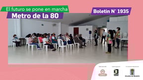 Avanza con éxito la socialización del inicio de la actualización del estudio ambiental y estudio social del Metro de la 80