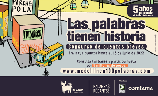 Medellín en 100 palabras: ¡cinco años narrando al Valle de Aburrá!