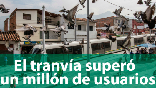 EL TRANVÍA SUPERÓ UN MILLÓN DE USUARIOS